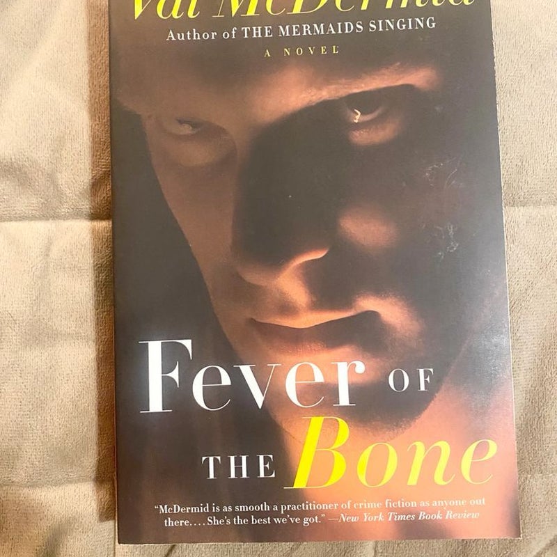 Fever of the Bone