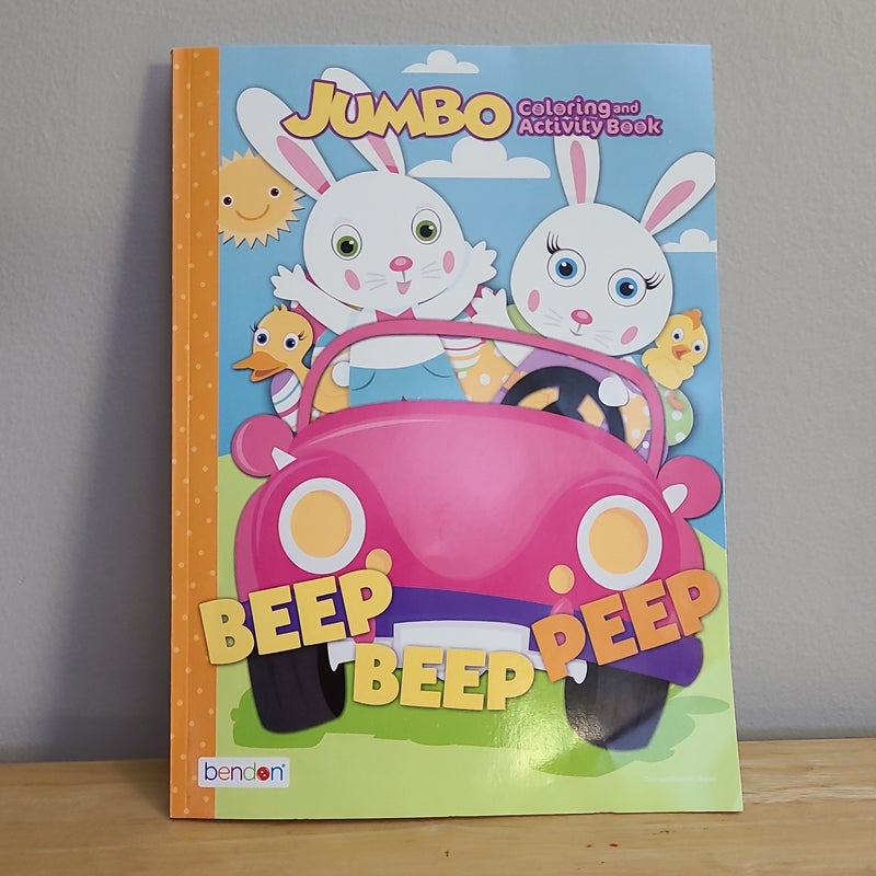 Beep Beep Peep Jumbo Coloring and Activity Book