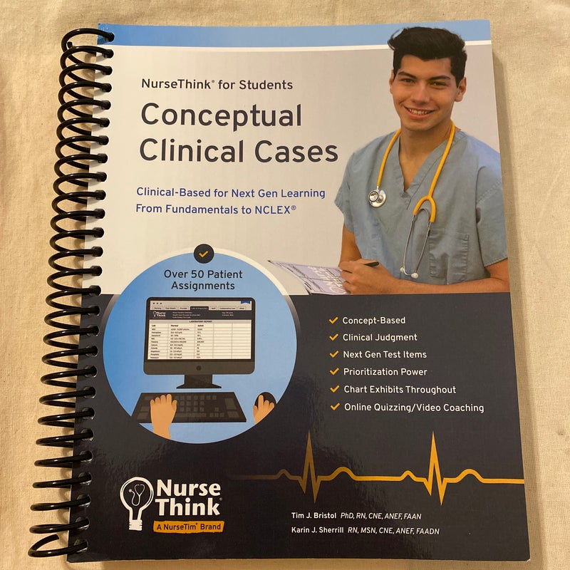 NurseThink for Students Conceptual Clinical Cases