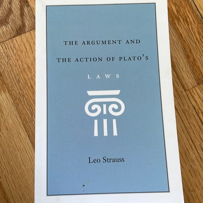 The Argument and the Action of Plato's Laws