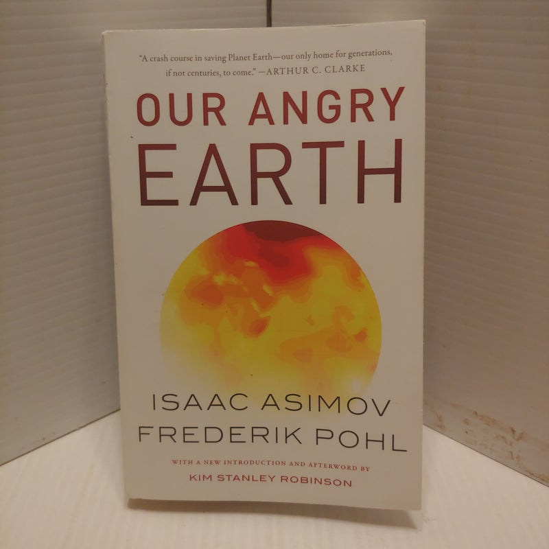 Our Angry Earth