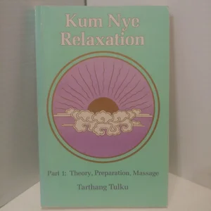 Kum Nye Relaxation