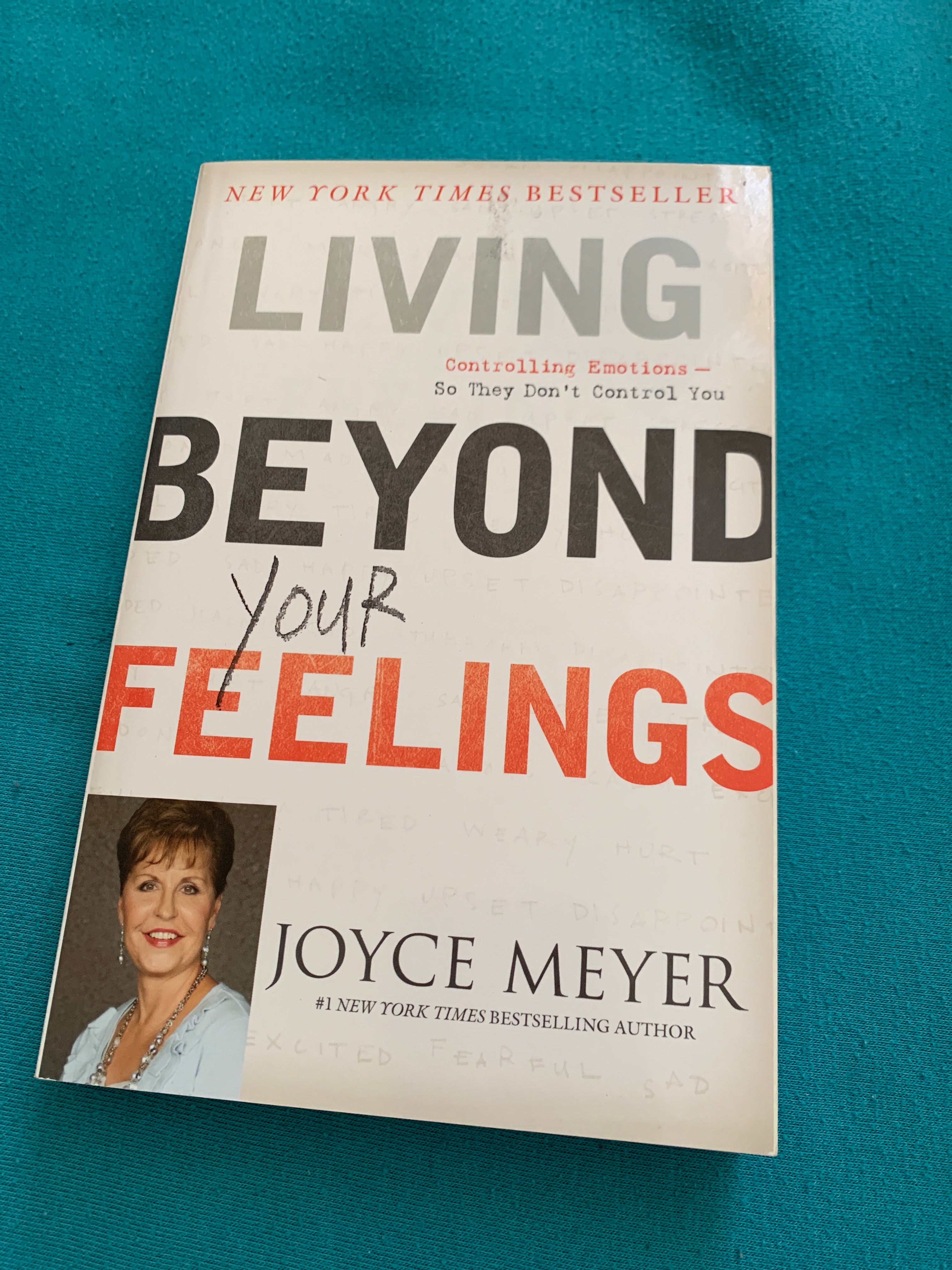 Living Beyond Your Feelings