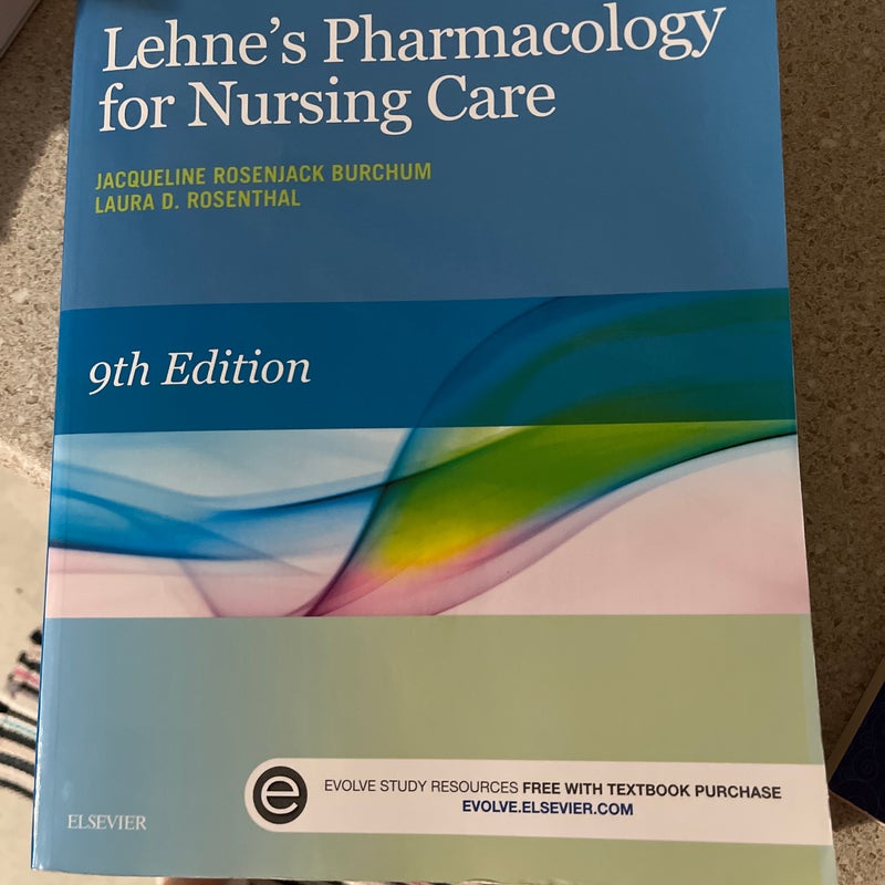 Lehne's Pharmacology for Nursing Care