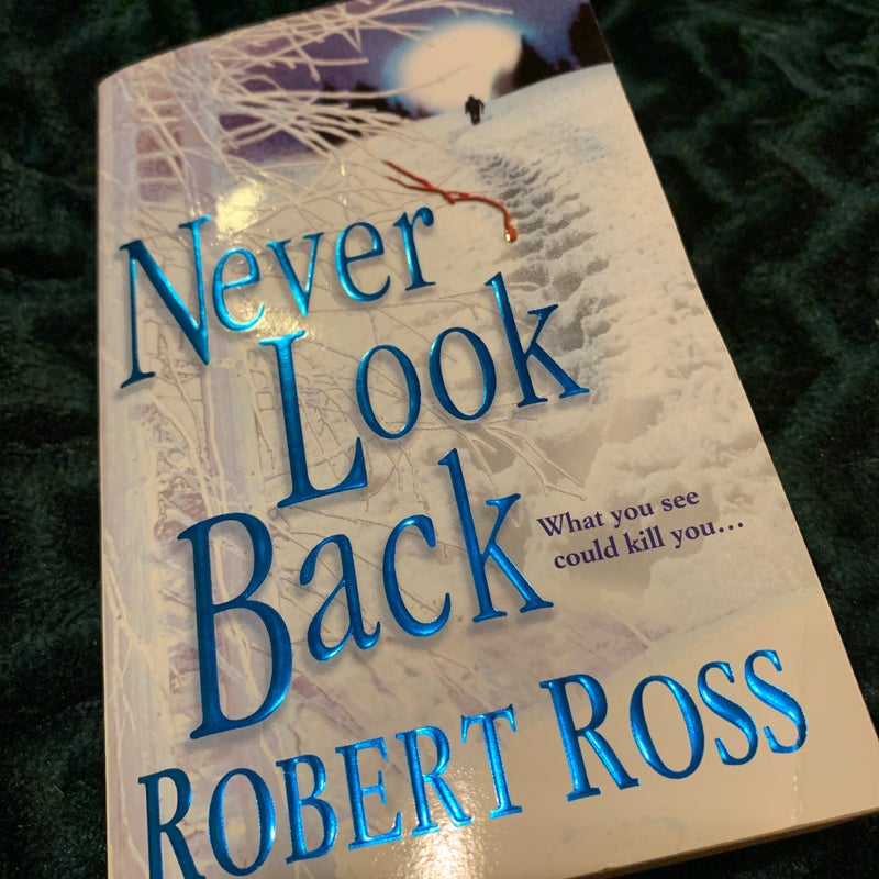 Never Look Back