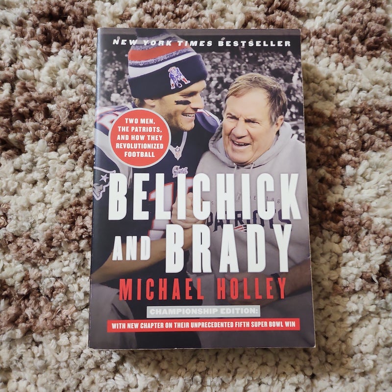 Belichick and Brady