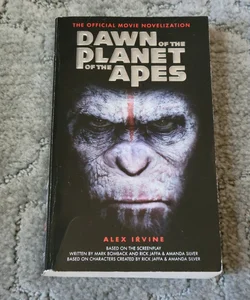 Dawn of the Planet of the Apes: the Official Movie Novelization