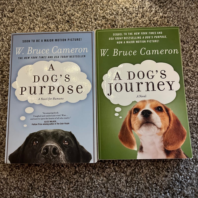 A Dog's Purpose & A Dog’s Journey