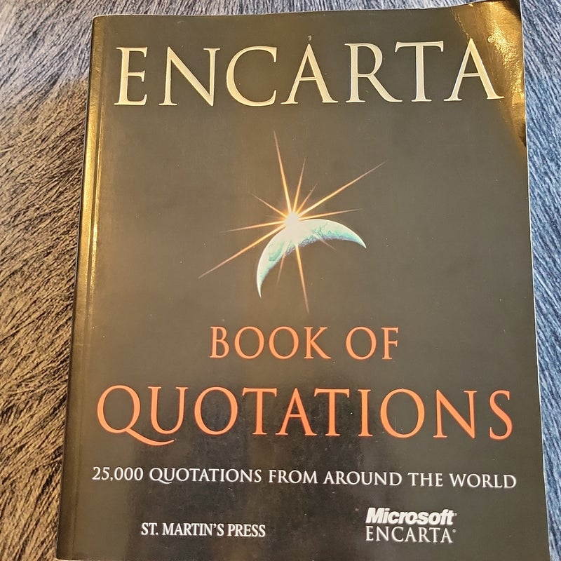 The Encarta Book of Quotations