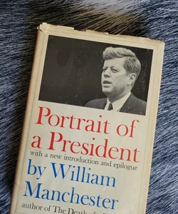 Portrait of a President Kennedy 