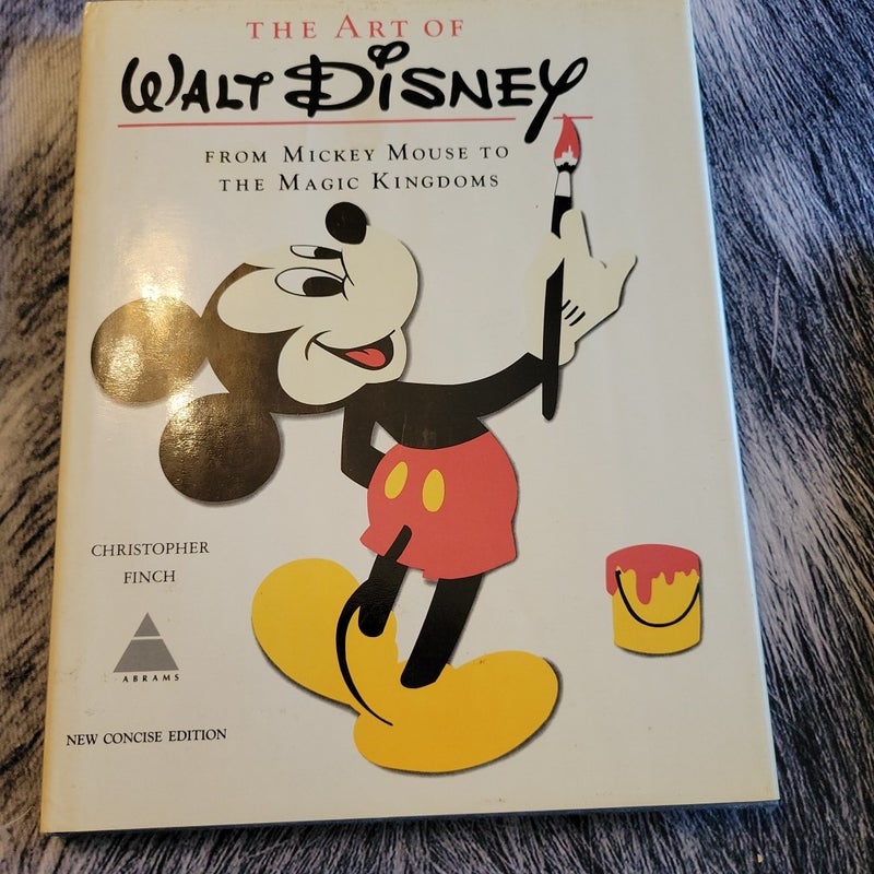 The Art of Walt Disney from Mickey Mouse to the Magic Kingdom 