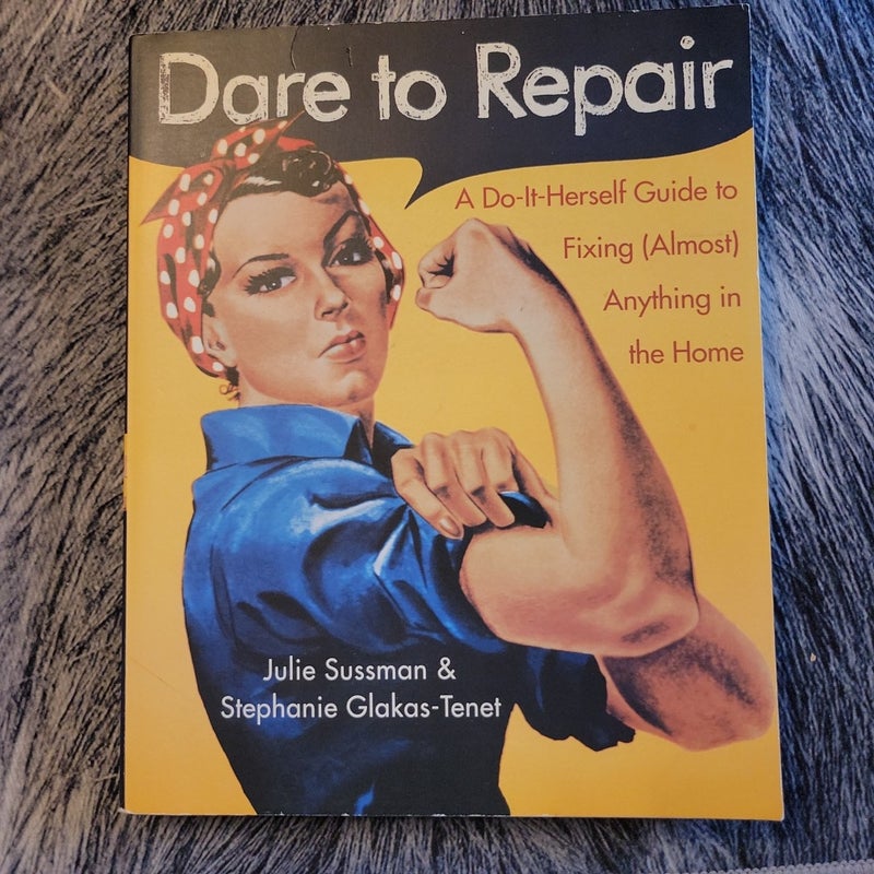 Dare to Repair