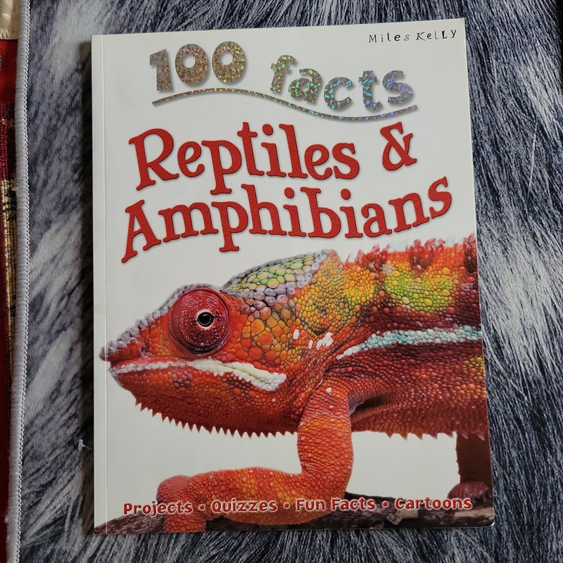 100 Facts Reptiles & Amphibians 