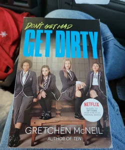 Get Dirty TV Tie-In Edition
