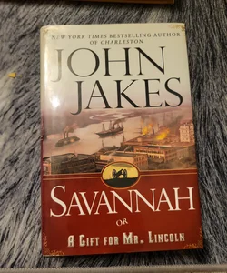 Savannah or A Gift for Mr. Lincoln 