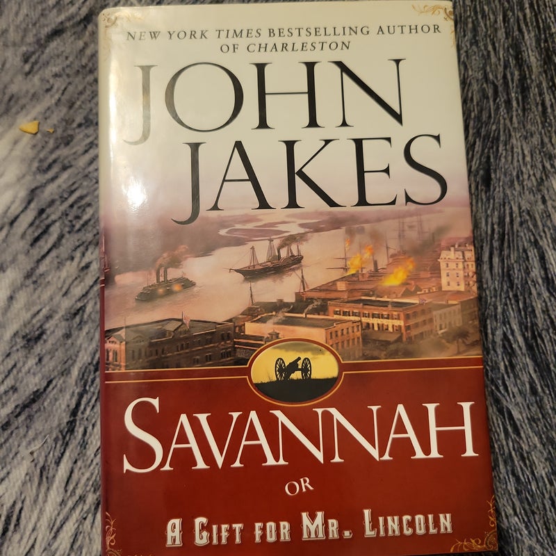 Savannah or A Gift for Mr. Lincoln 