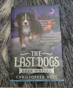 The Last Dogs: Dark Waters