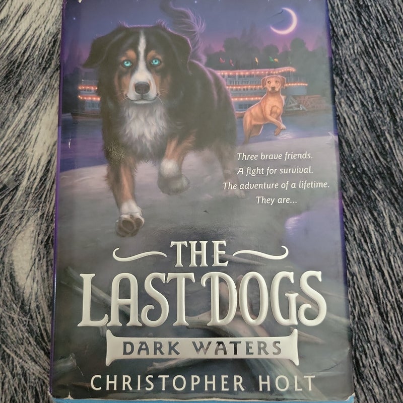 The Last Dogs: Dark Waters