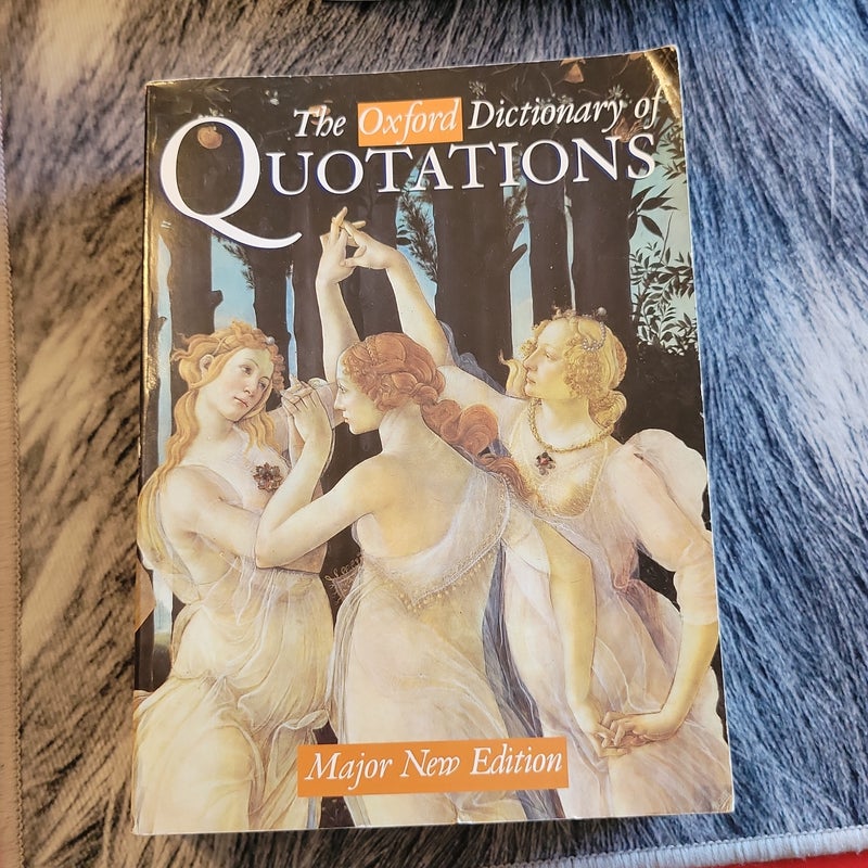 The Oxford Dictionary of Quotations