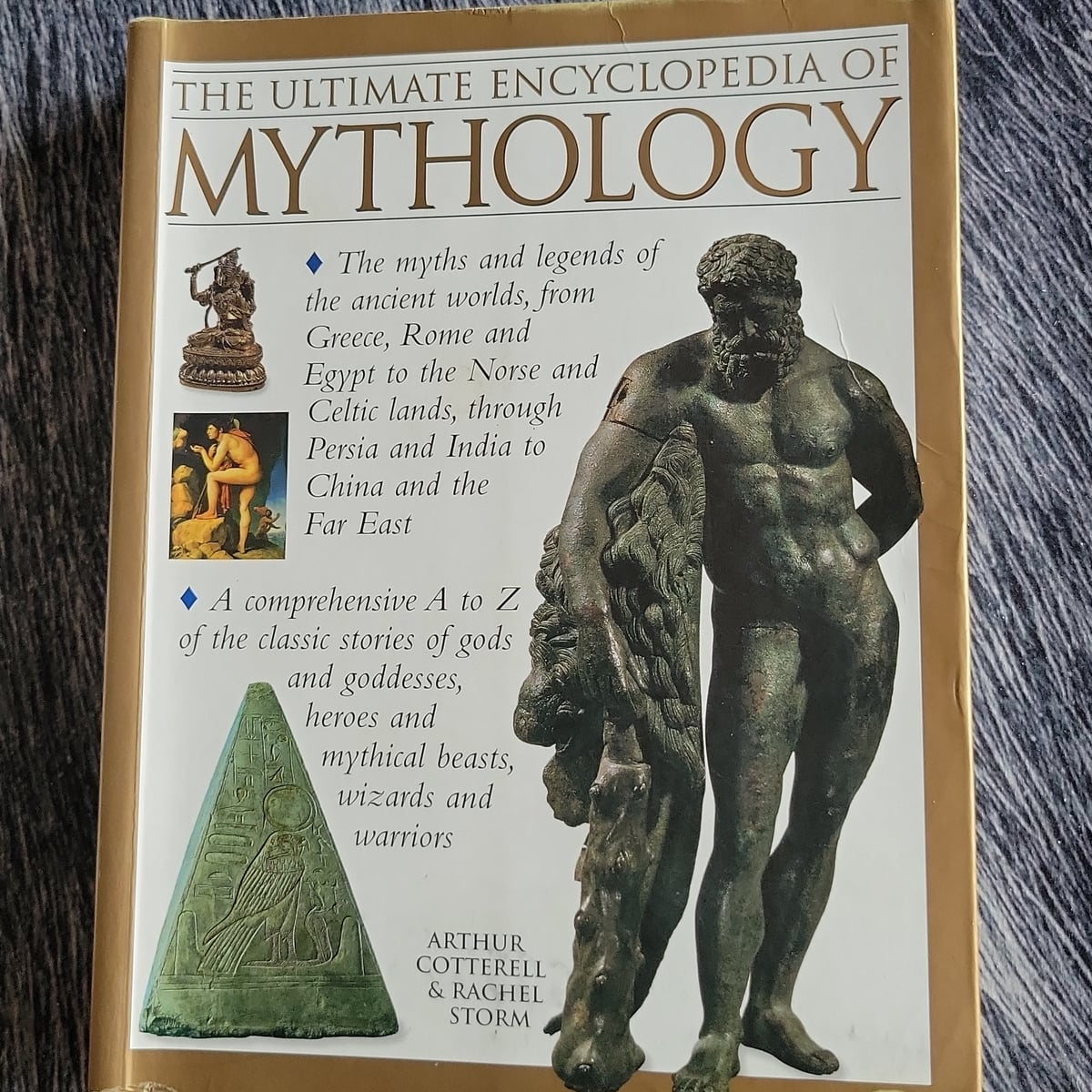 The Ultimate Encyclopedia of Mythology by Arthur Cotterell, Rachel Storm