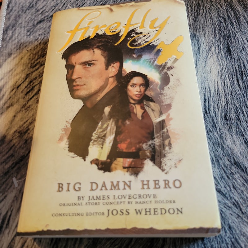 Firefly: Big Damn Hero