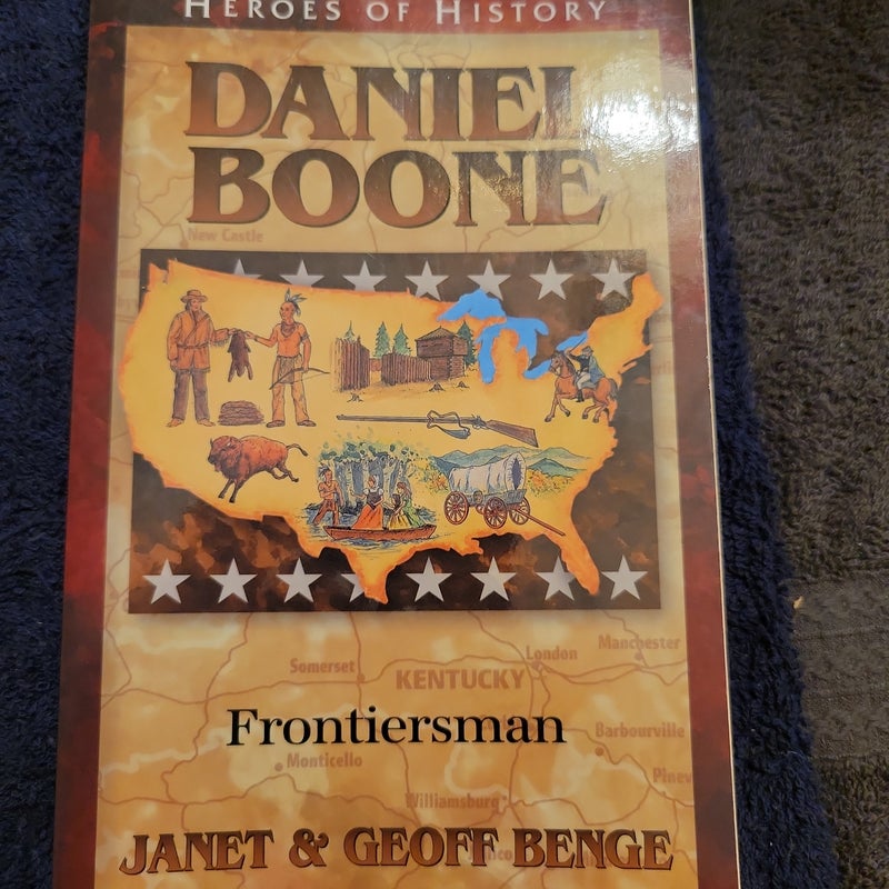 Heroes of History - Daniel Boone