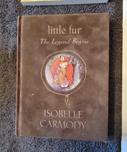 Little Fur The Legend Begins