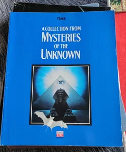 A Collection of Mysteries of the Unknown 