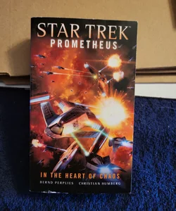 Star Trek Prometheus: in the Heart of Chaos