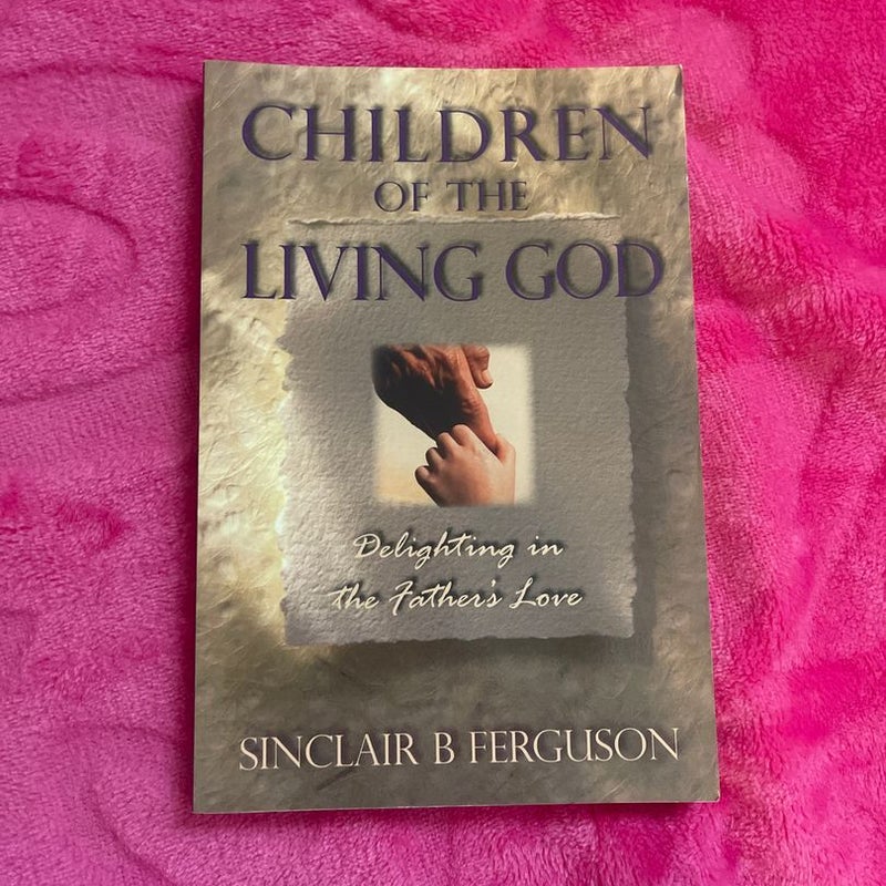 Children of the Living God