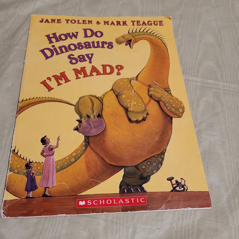 How do dinosaurs say I'm mad