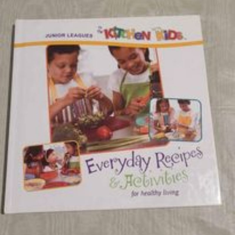 Everyday Recipes and Activities for Healthy Living