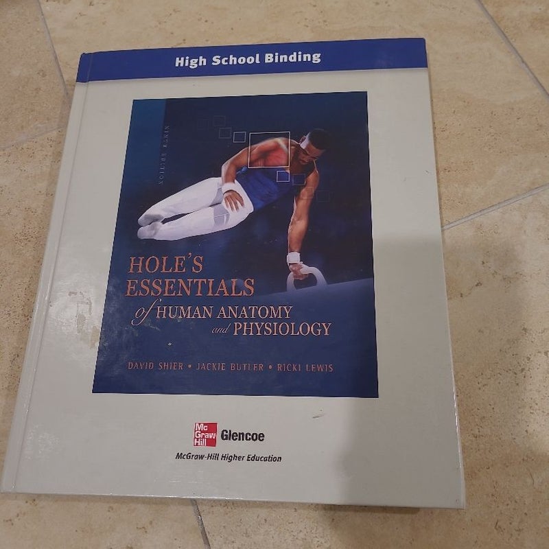 Hole's Essentials of Human Anatomy And Physiology - Hardcover 