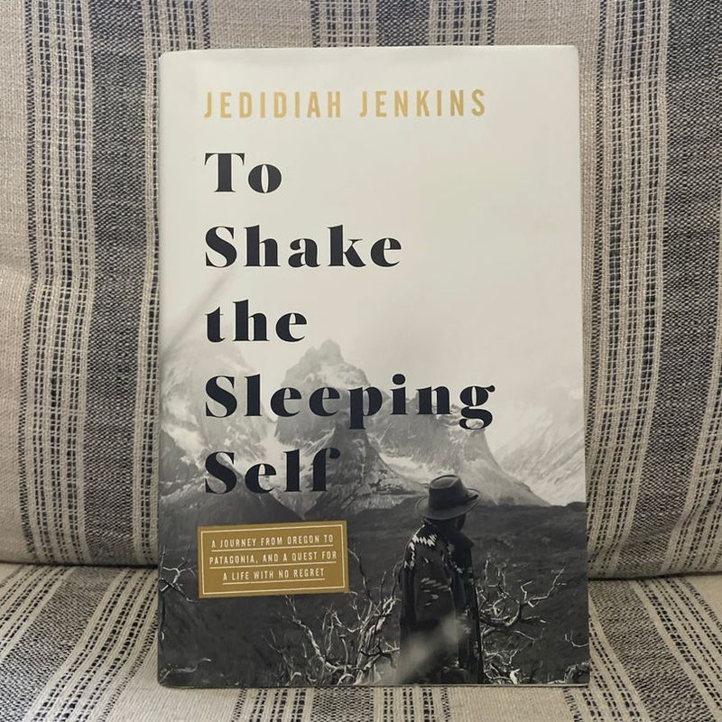 To Shake the Sleeping Self