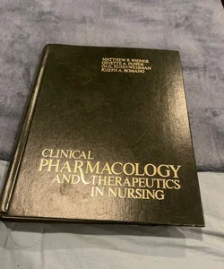 Clinical Pharmacology and Therapeutics in Nursing