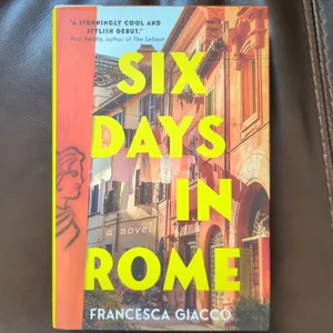 Six Days in Rome