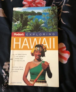 Fodor's Exploring Hawaii, 4th Edition