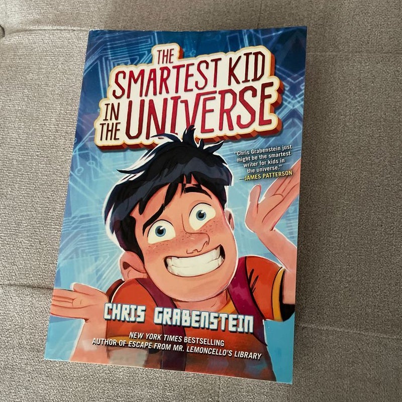 The Smartest Kid in the Universe