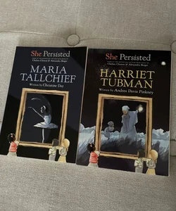 She Persisted: Maria Tallchief & Harriet tubman
