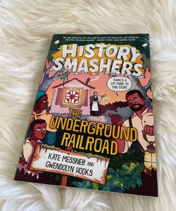 History Smashers: the Underground Railroad