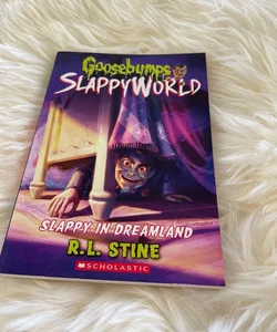 Slappy in Dreamland (Goosebumps SlappyWorld #16)