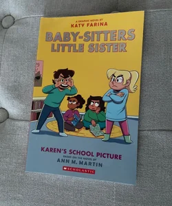 Karen's School Picture: a Graphic Novel (Baby-Sitters Little Sister #5) (Adapted Edition)