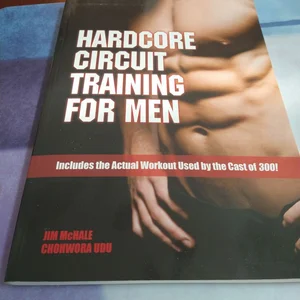Hardcore Circuit Training for Men