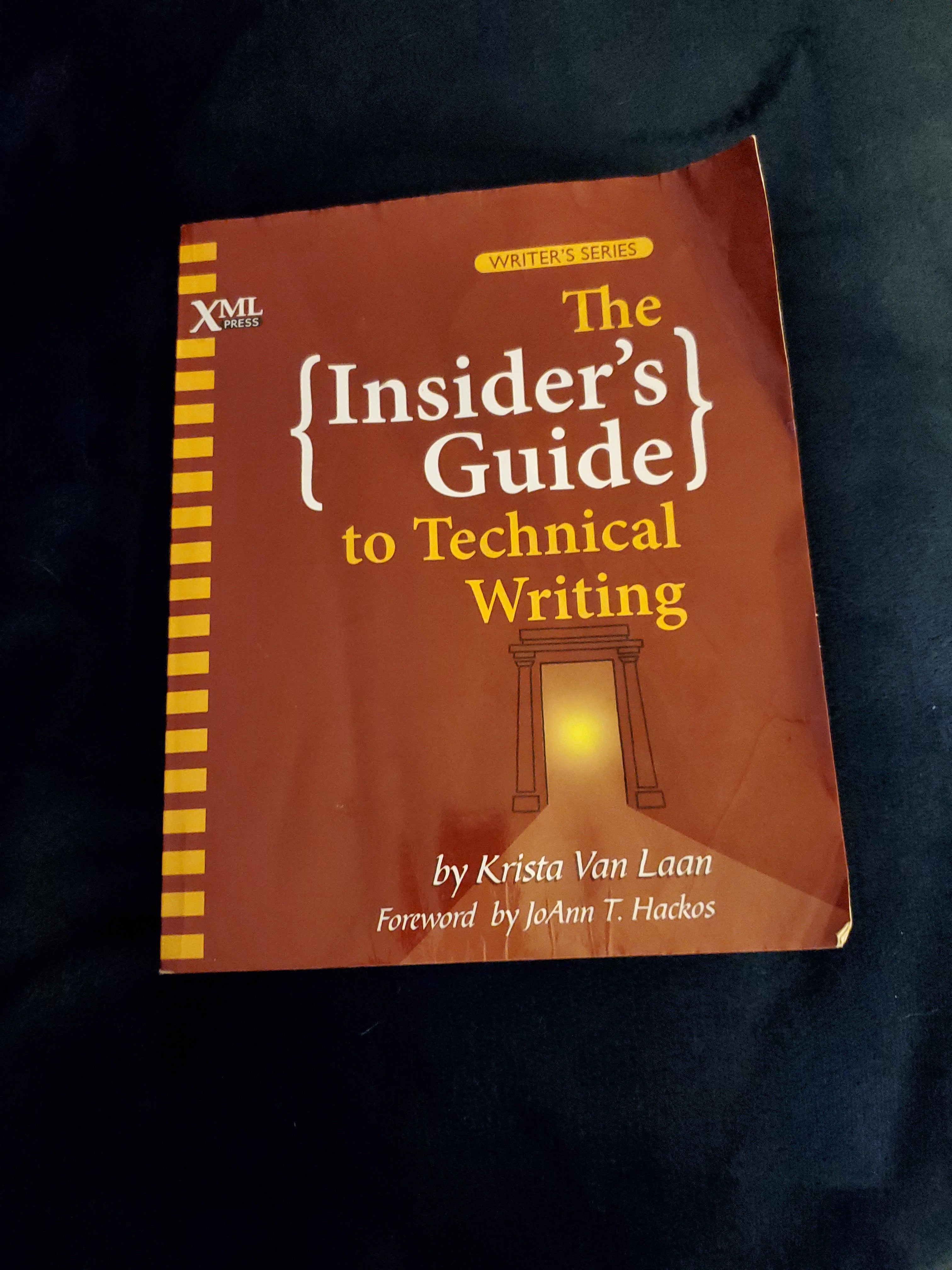 The Insider's Guide to Technical Writing