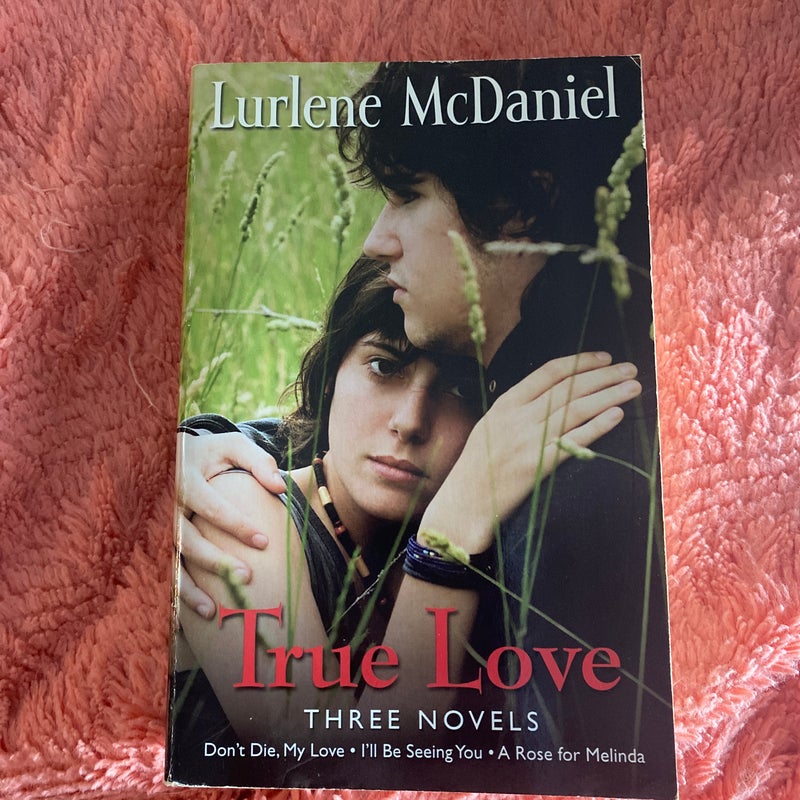 True Love: Three Novels