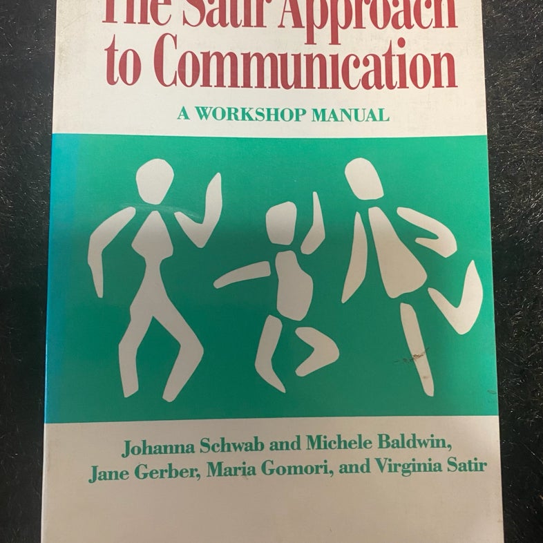 The Satir Approach to Communication