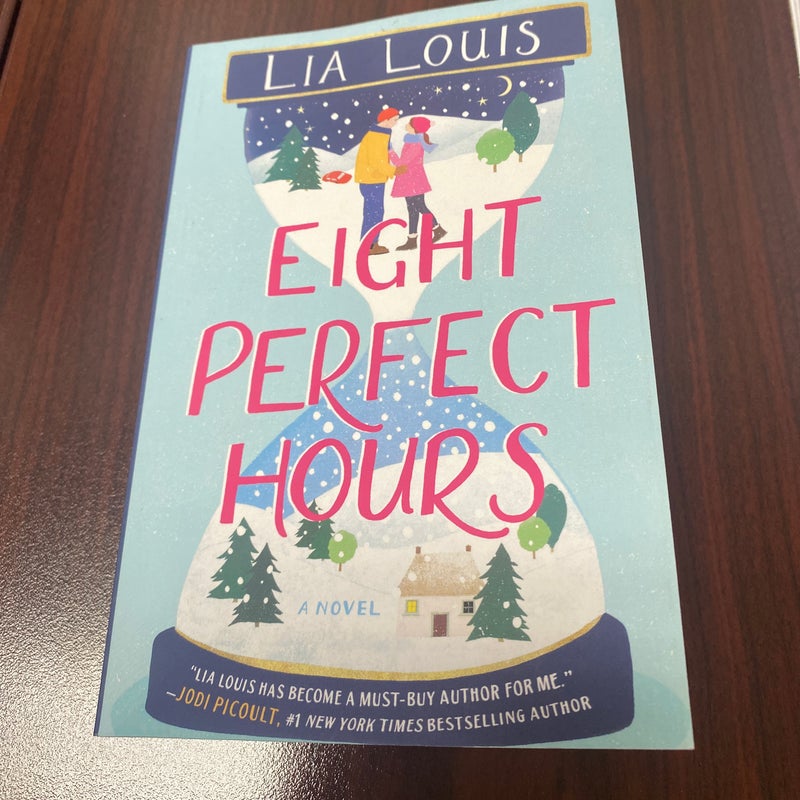 Eight Perfect Hours