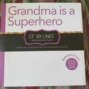 Grandma Is a Superhero