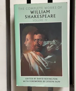 The Complete Works of William Shakespeare Volume 4