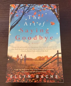 The Art of Saying Goodbye